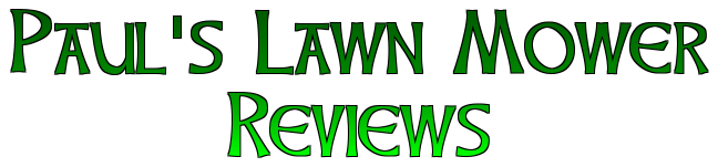 Pauls Lawn Mower Reviews